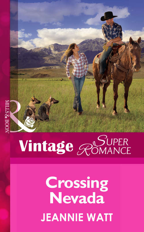 Book cover of Crossing Nevada (ePub First edition) (Mills And Boon Vintage Superromance Ser.)