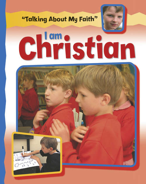 Book cover of I Am Christian (Talking About My Faith)