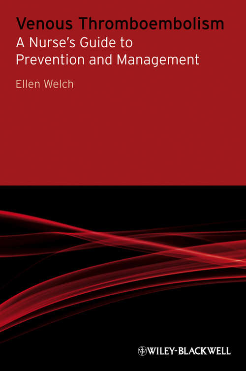 Book cover of Venous Thromboembolism: A Nurse's Guide to Prevention and Management