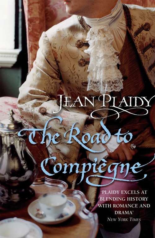 Book cover of The Road to Compiegne: (French Revolution) (French Revolution #2)