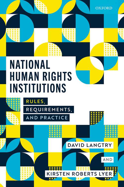 Book cover of National Human Rights Institutions: Rules, Requirements, and Practice