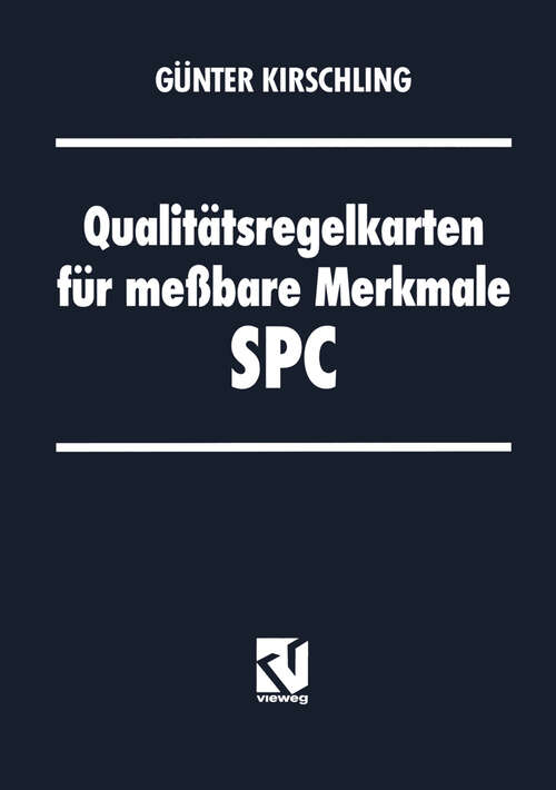 Book cover of Qualitätsregelkarten für meßbare Merkmale — SPC (1998)