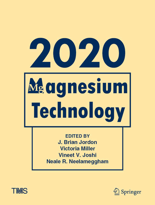 Book cover of Magnesium Technology 2020 (1st ed. 2020) (The Minerals, Metals & Materials Series)