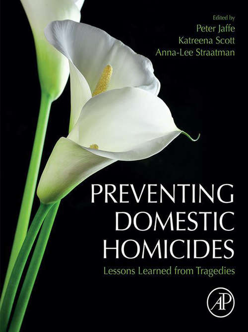 Book cover of Preventing Domestic Homicides: Lessons Learned from Tragedies