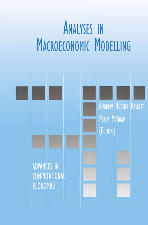 Book cover of Analyses in Macroeconomic Modelling (1999) (Advances in Computational Economics #12)