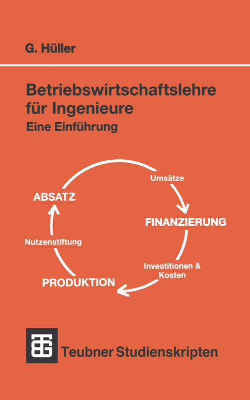 Book cover of Betriebswirtschaftslehre für Ingenieure: Eine Einführung (1992) (Teubner Studienskripte Technik)
