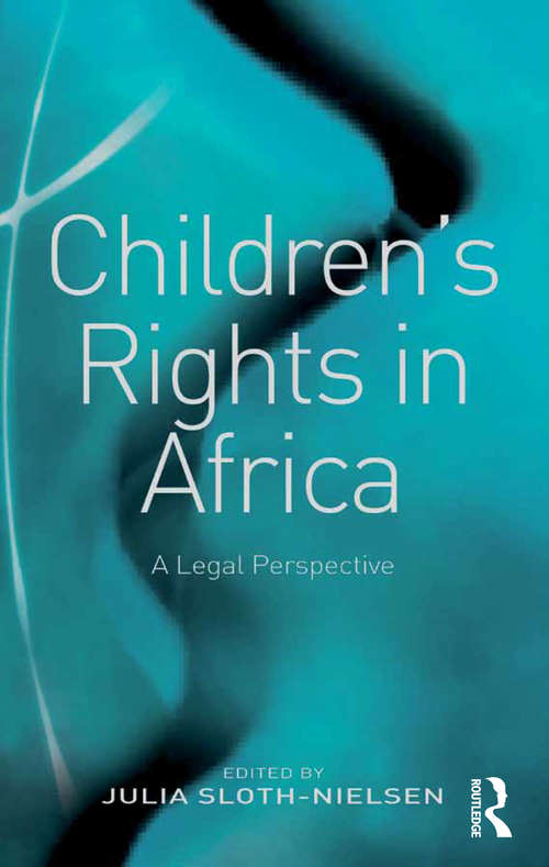 Book cover of Children's Rights in Africa: A Legal Perspective