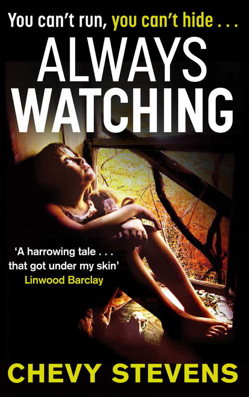 Book cover of Always Watching: A Novel