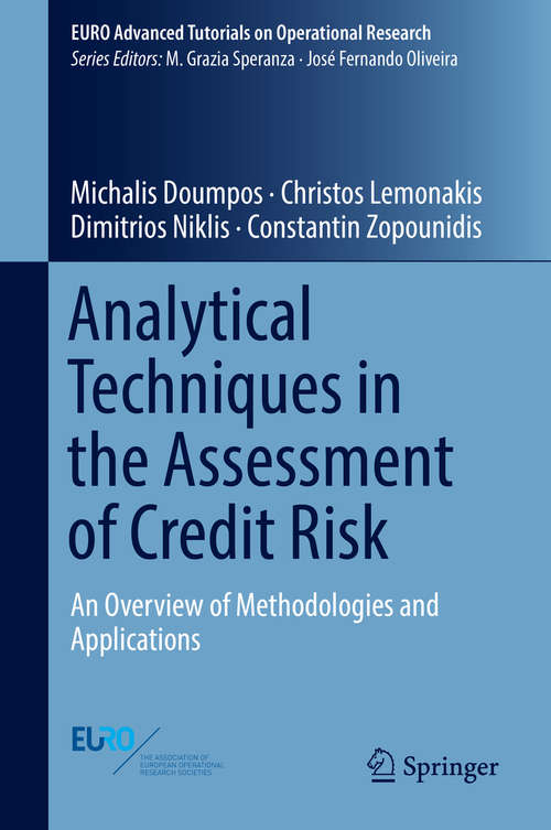 Book cover of Analytical Techniques in the Assessment of Credit Risk: An Overview of Methodologies and Applications (1st ed. 2019) (EURO Advanced Tutorials on Operational Research)