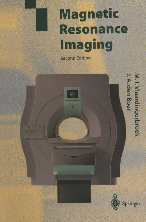 Book cover of Magnetic Resonance Imaging: Theory and Practice (2nd ed. 1999)