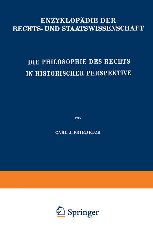 Book cover of Die Philosophie des Rechts in Historischer Perspektive (1955) (Enzyklopädie der Rechts- und Staatswissenschaft)