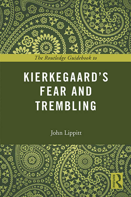 Book cover of The Routledge Guidebook to Kierkegaard's Fear and Trembling (The Routledge Guides to the Great Books)