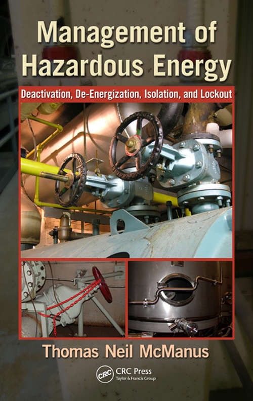 Book cover of Management of Hazardous Energy: Deactivation, De-Energization, Isolation, and Lockout