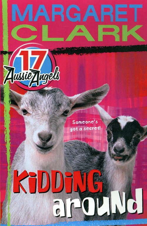 Book cover of Aussie Angels 17: Kidding Around (Aussie Angels #17)