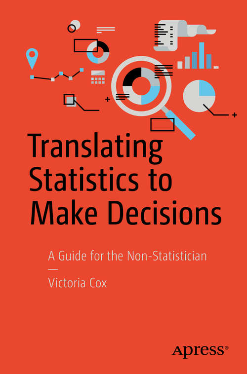 Book cover of Translating Statistics to Make Decisions: A Guide for the Non-Statistician