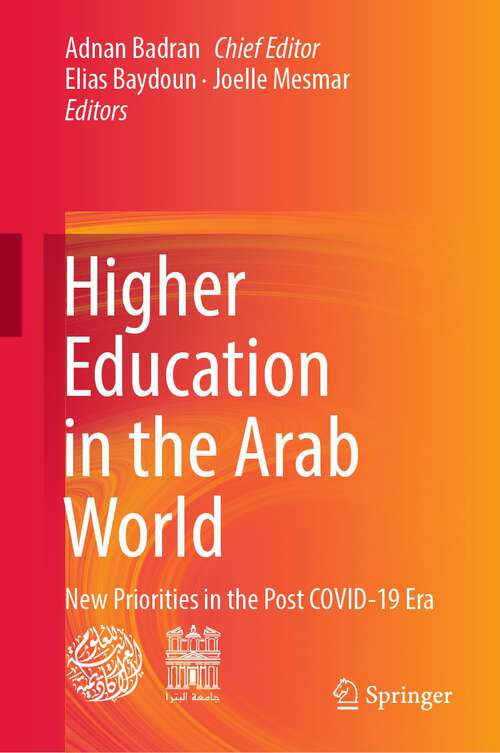 Book cover of Higher Education in the Arab World: New Priorities in the Post COVID-19 Era (1st ed. 2022)