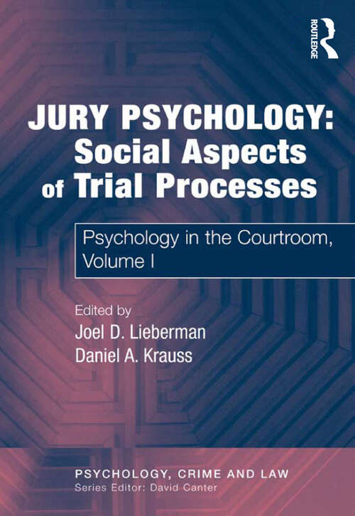 Book cover of Jury Psychology: Psychology in the Courtroom, Volume I