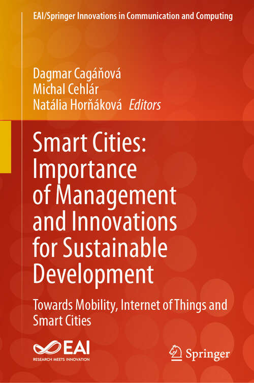 Book cover of Smart Cities: Towards Mobility, Internet of Things and Smart Cities (2024) (EAI/Springer Innovations in Communication and Computing)