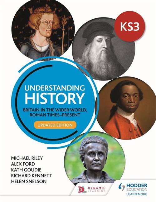 Book cover of Understanding History: Key Stage 3: Britain in the wider world, Roman times–present: Updated Edition