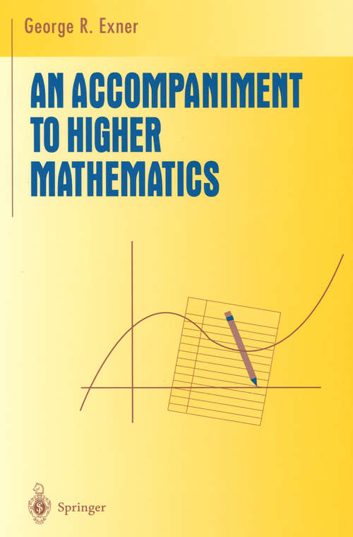 Book cover of An Accompaniment to Higher Mathematics (1996) (Undergraduate Texts in Mathematics)