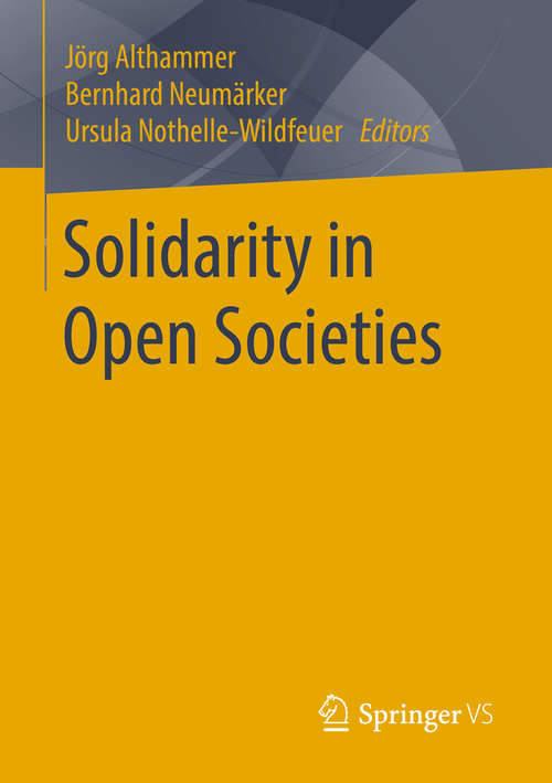 Book cover of Solidarity in Open Societies (1st ed. 2019)