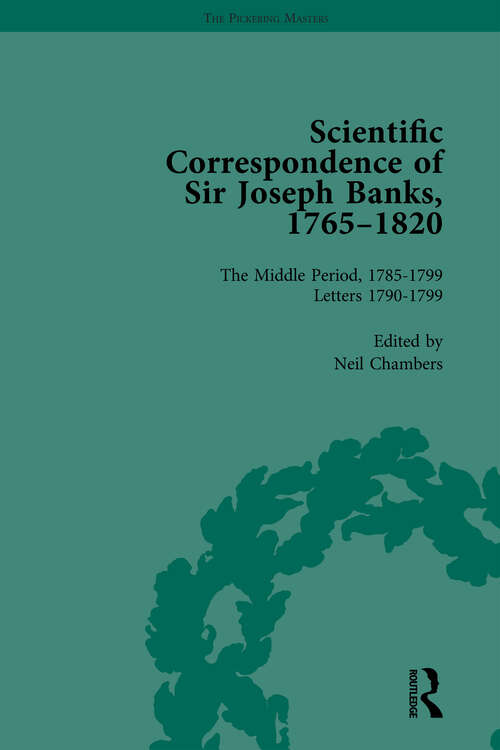 Book cover of The Scientific Correspondence of Sir Joseph Banks, 1765-1820 Vol 4