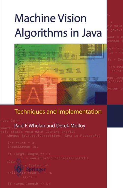 Book cover of Machine Vision Algorithms in Java: Techniques and Implementation (2001)