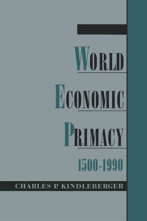 Book cover of World Economic Primacy: 1500-1990