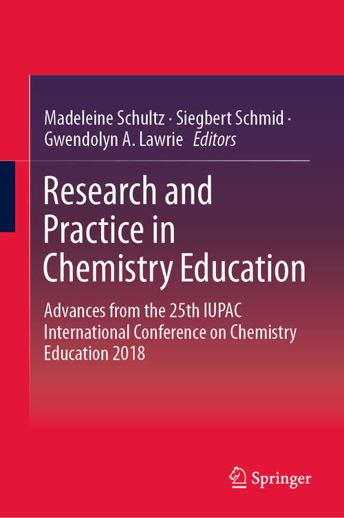 Book cover of Research and Practice in Chemistry Education: Advances from the 25th IUPAC International Conference on Chemistry Education 2018 (1st ed. 2019)
