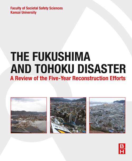 Book cover of The Fukushima and Tohoku Disaster: A Review of the Five-Year Reconstruction Efforts