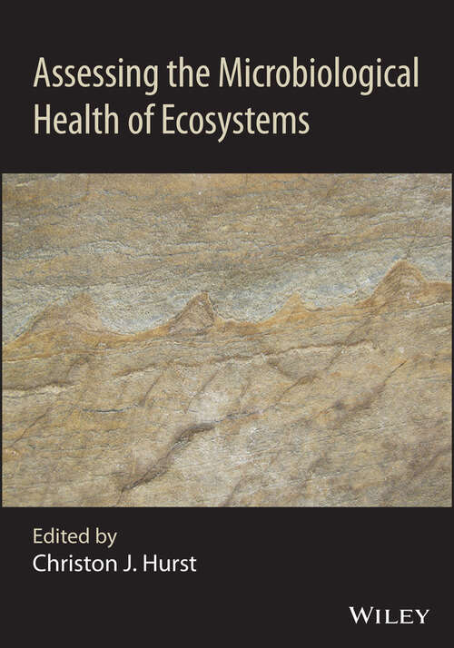 Book cover of Assessing the Microbiological Health of Ecosystems