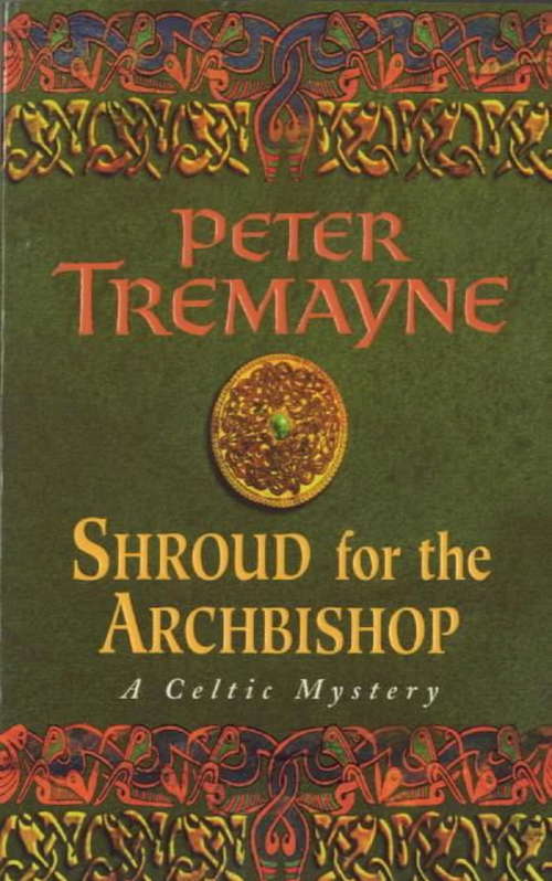 Book cover of Shroud for the Archbishop: A thrilling medieval mystery filled with high-stakes suspense (Sister Fidelma: Bk. 2)