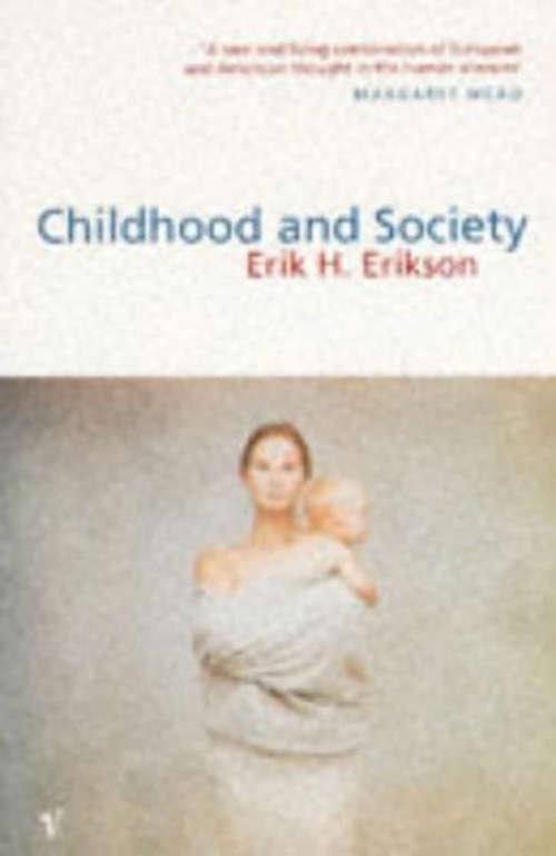 Book cover of Childhood And Society (Pelican Ser.)