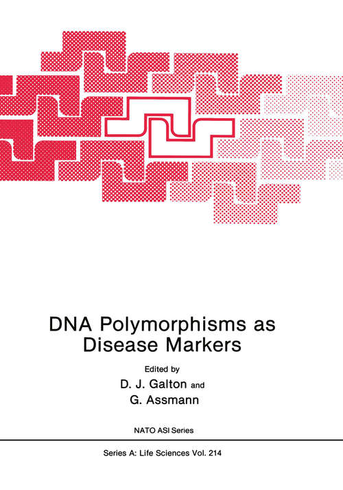 Book cover of DNA Polymorphisms as Disease Markers (1991) (Nato Science Series A: #214)