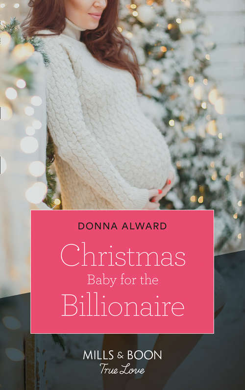 Book cover of Christmas Baby For The Billionaire: Christmas Baby For The Billionaire (south Shore Billionaires) / Bridesmaid For Hire (matchmaking Mamas) (ePub edition) (South Shore Billionaires #1)