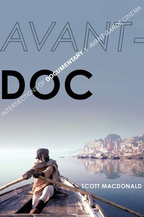 Book cover of Avant-Doc: Intersections of Documentary and Avant-Garde Cinema