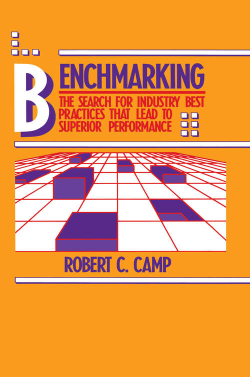 Book cover of Benchmarking: The Search for Industry Best Practices that Lead to Superior Performance