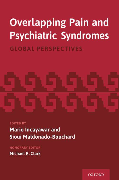 Book cover of Overlapping Pain and Psychiatric Syndromes: Global Perspectives
