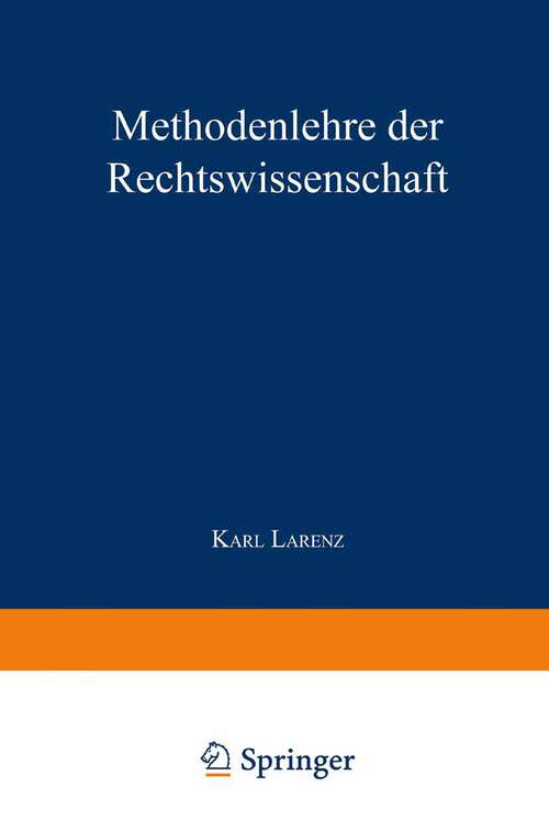 Book cover of Methodenlehre der Rechtswissenschaft (5. Aufl. 1983) (Enzyklopädie der Rechts- und Staatswissenschaft)