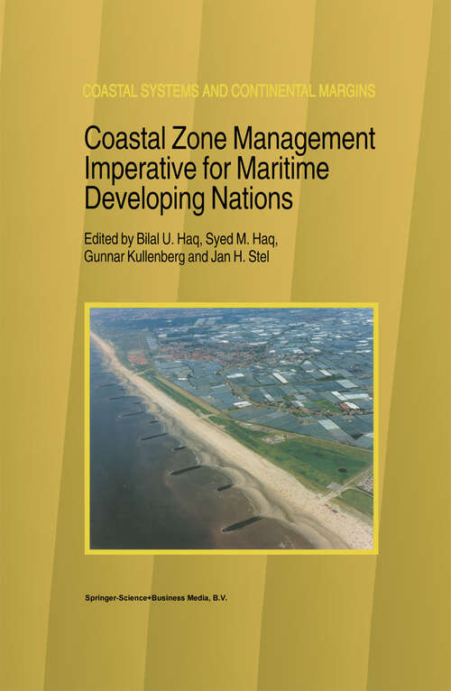 Book cover of Coastal Zone Management Imperative for Maritime Developing Nations (1997) (Coastal Systems and Continental Margins #3)