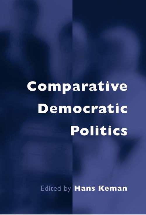 Book cover of Comparative Democratic Politics: A Guide to Contemporary Theory and Research