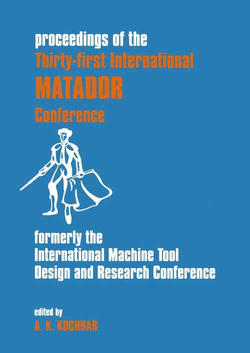 Book cover of Proceedings of the Thirty-First International Matador Conference (1st ed. 1995)