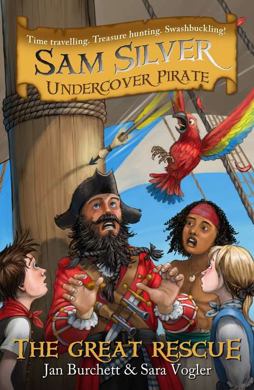 Book cover of The Great Rescue: Book 7 (Sam Silver: Undercover Pirate)