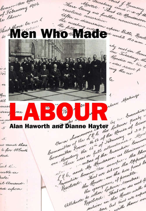 Book cover of Men Who Made Labour