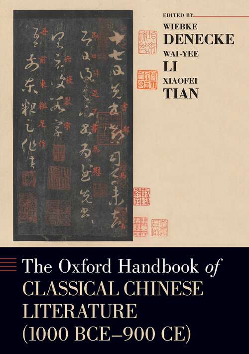 Book cover of The Oxford Handbook of Classical Chinese Literature (Oxford Handbooks)