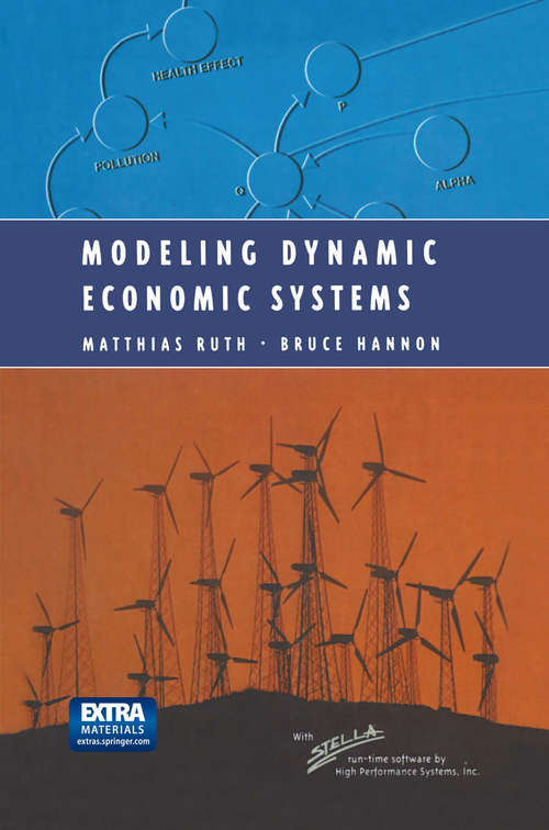 Book cover of Modeling Dynamic Economic Systems (1997) (Modeling Dynamic Systems)