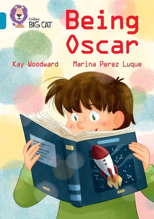 Book cover of Being Oscar: Band 13/Topaz (PDF) (Collins Big Cat)