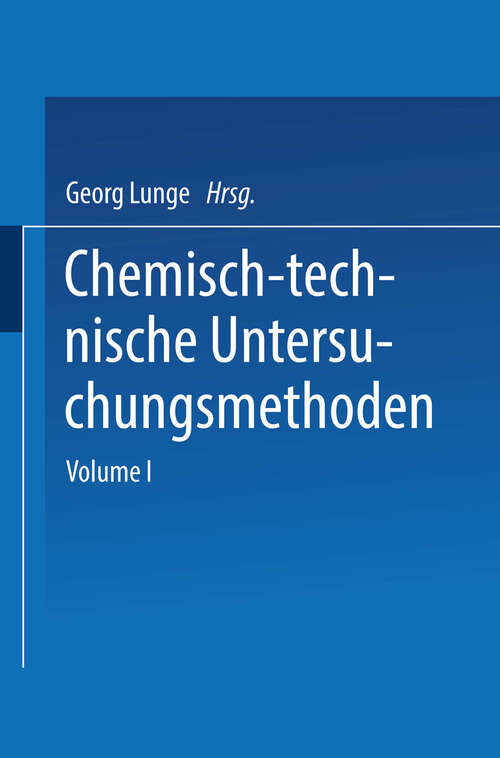 Book cover of Chemisch-technische Untersuchungsmethoden: Band 3 (5. Aufl. 1905) (Chemisch-technische Untersuchungsmethoden)
