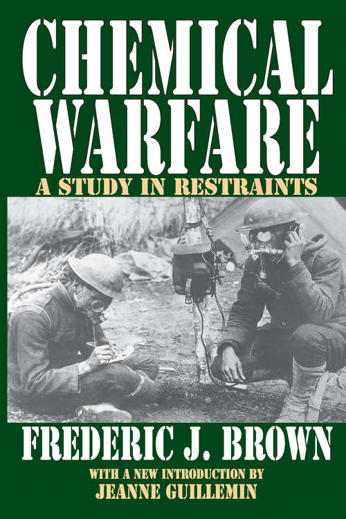 Book cover of Chemical Warfare: A Study in Restraints