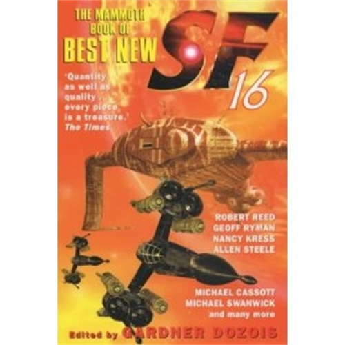Book cover of The Mammoth Book of Best New SF 16 (Mammoth Books)